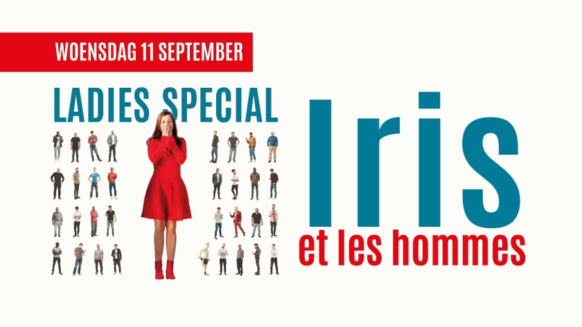 Ladies Special: Iris et les hommes